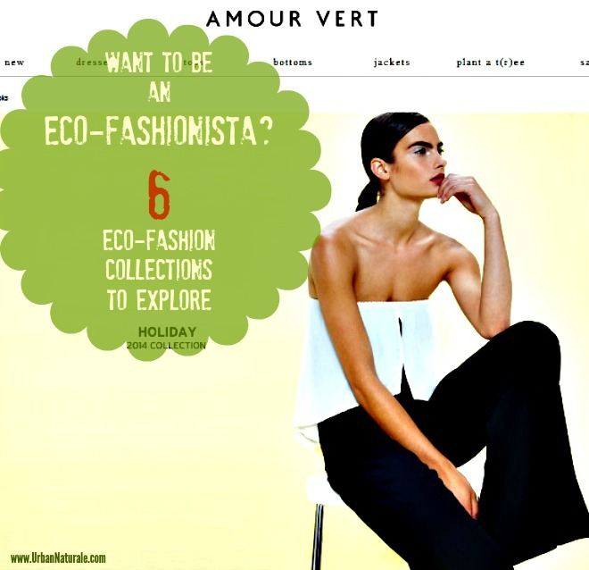 EcoStyle: Trying to Be an Eco-Fashionista? 6 Eco-Fashion Collections to Explore