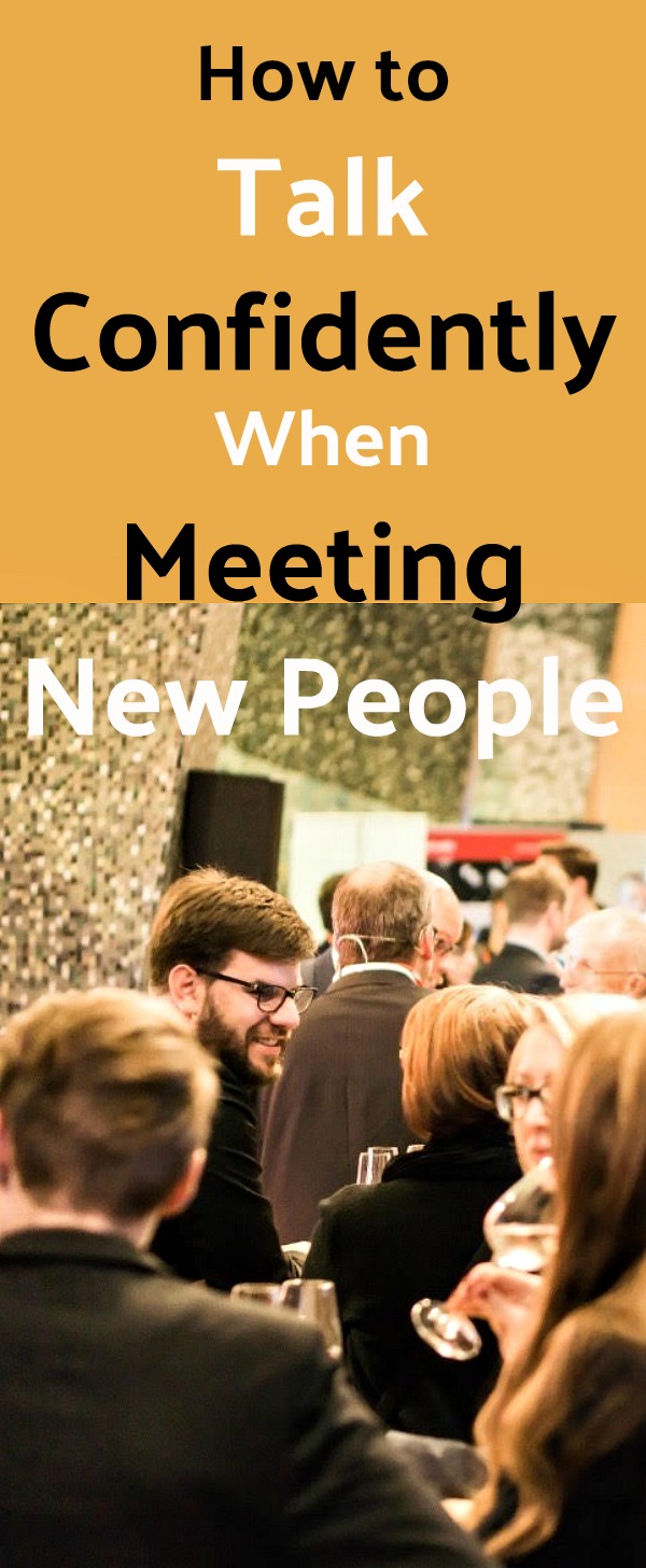 How to Talk Confidently When Meeting New People - Are you trying to figure out how to talk confidently when you meet new people? When you learn how to boost your confidence you can conquer any social situation. Read this article to learn more about talking confidently. #talk #talking #talk confidently #speakconfidently #boostconfidence #stuttering How to Talk Confidently When Meeting New People - Are you trying to figure out how to talk confidently when you meet new people? When you learn how to boost your confidence you can conquer any social situation. Read this article to learn more about talking confidently. #talk #talking #talk confidently #speakconfidently #boostconfidence #stuttering