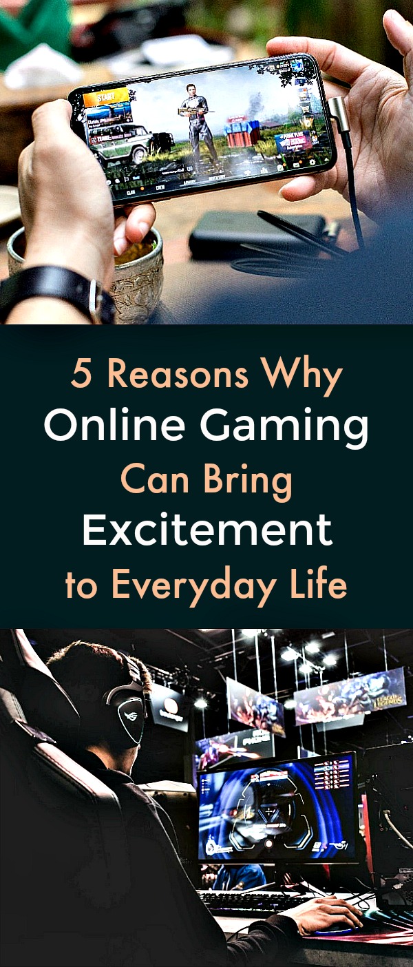 5 Reasons Why Online Gaming Can Bring Excitement to Everyday Life - Given the world's current circumstances, people worldwide find themselves stuck at home without anything to do. If you are tired of your everyday life or craving more entertainment, consider getting involved in online gaming and find or carve your place in this community. Here are 5 reasons to try online gaming. #onlinegaming #videogames #gaming #onlinegeames #entertainment #pandemic #stayathome 5 Reasons Why Online Gaming Can Bring Excitement to Everyday Life - Given the world's current circumstances, people worldwide find themselves stuck at home without anything to do. If you are tired of your everyday life or craving more entertainment, consider getting involved in online gaming and find or carve your place in this community. Here are 5 reasons to try online gaming. #onlinegaming #videogames #gaming #onlinegeames #entertainment #pandemic #stayathome
