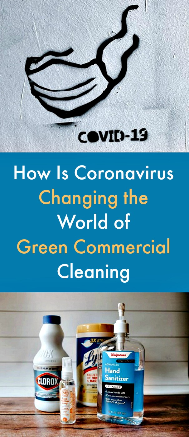 How Is Coronavirus Changing the World of Green Commercial Cleaning - Can the eco-friendly, non-toxic, and natural cleaning supplies kill the COVID-19 virus? To kill the COVID-19 virus, you need to disinfect with one of the tested and approved products. Look at the new regulations from OSHA to help you stay safe. #Coronavirus #greencommercialcleaning #disinfecting #cleaning #Covid19virus How Is Coronavirus Changing the World of Green Commercial Cleaning - Can the eco-friendly, non-toxic, and natural cleaning supplies kill the COVID-19 virus? To kill the COVID-19 virus, you need to disinfect with one of the tested and approved products. Look at the new regulations from OSHA to help you stay safe. #Coronavirus #greencommercialcleaning #disinfecting #cleaning #Covid19virus
