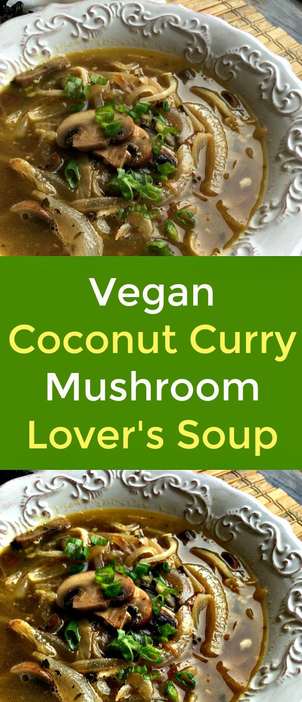 Vegan Coconut Curry Mushroom Lover's Soup - When I crave something hot, healthy and chewy, I know that it is time to make a hearty mushroom soup. This creamy vegan mushroom soup is a mushroom lover’s delight! It’s easy to make, dairy-free and tastes amazing. #mushroom #mushrooms #coconutmilk #curry #vegansoup #veganrecipe #mushroomsoup #veganmushroomsoup #plantbaseddiet #plantbasedrecipe Vegan Coconut Curry Mushroom Lover's Soup - When I crave something hot, healthy and chewy, I know that it is time to make a hearty mushroom soup. This creamy vegan mushroom soup is a mushroom lover’s delight! It’s easy to make, dairy-free and tastes amazing. #mushroom #mushrooms #coconutmilk #curry #vegansoup #veganrecipe #mushroomsoup #veganmushroomsoup #plantbaseddiet #plantbasedrecipe
