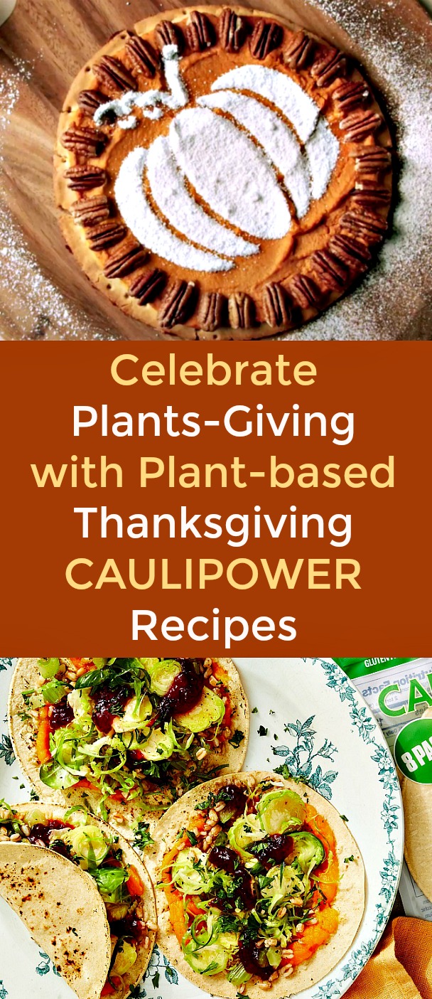Celebrate Plants-Giving with 5 Vegan Thanksgiving CAULIPOWER Recipes - Cauliflower has become one of the hottest vegetable swaps for so many of our favorite dishes. And the best news is that smart creators like CAULIPOWER make meal-prep easier with veggie-forward innovations, including cauliflower pizza, cauliflower tortillas, and more. Try these 5 healthy and delicious plant-basedThanksgiving CAULIPOWER recipes. #vegan #vegetarian #plantbased #plantbasedrecipes #cauliflower #cauliflowerrecipes #cauliflowertortillas Celebrate Plants-Giving with 5 Vegan Thanksgiving CAULIPOWER Recipes - Cauliflower has become one of the hottest vegetable swaps for so many of our favorite dishes. And the best news is that smart creators like CAULIPOWER make meal-prep easier with veggie-forward innovations, including cauliflower pizza, cauliflower tortillas, and more. Try these 5 healthy and delicious plant-basedThanksgiving CAULIPOWER recipes. #vegan #vegetarian #plantbased #plantbasedrecipes #cauliflower #cauliflowerrecipes #cauliflowertortillas