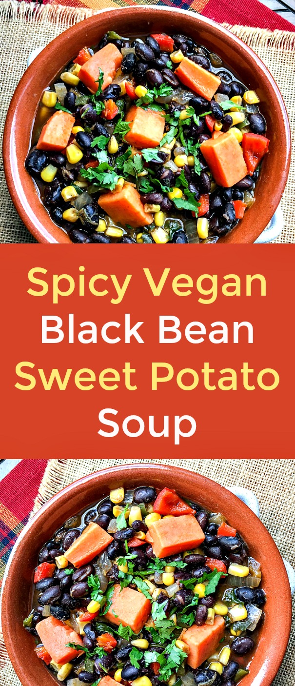 Spicy Vegan Black Bean Sweet Potato Soup - Black beans are my favorite, go-to comfort food. Pair black beans with sweet potatoes, corn, spices and herbs and this Spicy Vegan Black Bean Sweet Potato Soup is next-level delicious. #vegan #vegansoup #beans #blackbeans #sweetpotato #soup #plantbasedrecipe #veganrecipe Spicy Vegan Black Bean Sweet Potato Soup - Black beans are my favorite, go-to comfort food. Pair black beans with sweet potatoes, corn, spices and herbs and this Spicy Vegan Black Bean Sweet Potato Soup is next-level delicious. #vegan #vegansoup #beans #blackbeans #sweetpotato #soup #plantbasedrecipe #veganrecipe