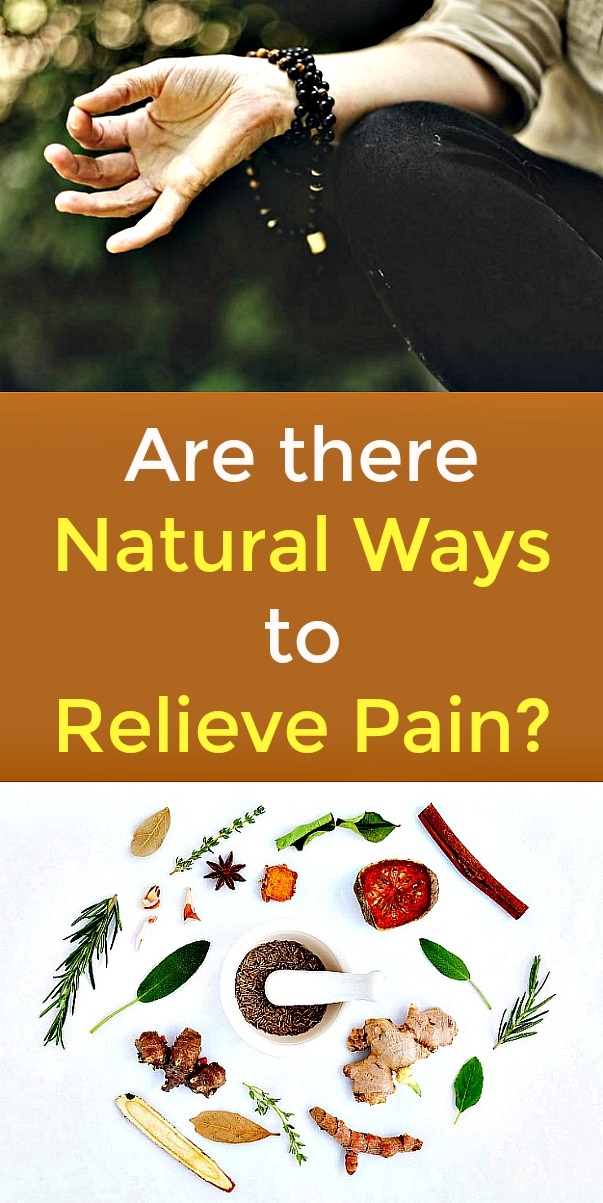 Are There Natural Ways to Relieve Pain? - Whether you want to try natural solutions because of a life philosophy or sensitivity to addiction, you have plenty of options to explore. But if you are interested in natural remedies and are open to trying different practices, you may just find a substance or exercise that works for you and your specific symptoms. #naturalpainrelief #relievepain #naturalremedies #cannabis #CBD #herbs #ginger #meditation #healingfoods Are There Natural Ways to Relieve Pain? - Whether you want to try natural solutions because of a life philosophy or sensitivity to addiction, you have plenty of options to explore. But if you are interested in natural remedies and are open to trying different practices, you may just find a substance or exercise that works for you and your specific symptoms. #naturalpainrelief #relievepain #naturalremedies #cannabis #CBD #herbs #ginger #meditation #healingfoods