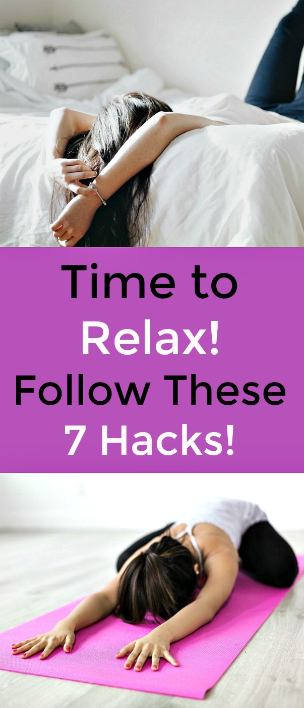 Time to Relax! Follow These 7 Hacks! Stress is an all-too-common thing for individuals to deal with. Here are a few things you can do to relax and keep your stress levels at a minimum. #stress #stressrelief #relaxation #waystorelax #stressreduction #rest #yoga #meditation #sleep Time to Relax! Follow These 7 Hacks! Stress is an all-too-common thing for individuals to deal with. Here are a few things you can do to relax and keep your stress levels at a minimum. #stress #stressrelief #relaxation #waystorelax #stressreduction #rest #yoga #meditation #sleep