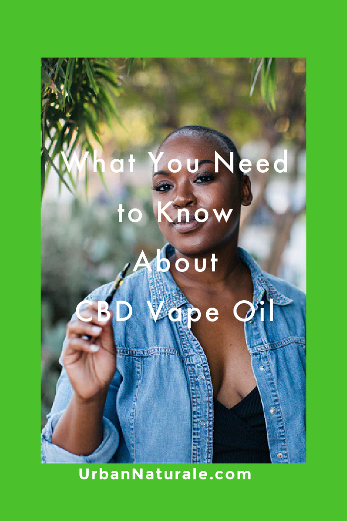 What You Need to Know About CBD Vape Oil -Various methods are available to ingest CBD, and vaping is one of them. The inhalation of CBD Vape Oil produces near-immediate effects as it passes rapidly through the lungs into your blood. #CBD #VapeOil #CBDVapeOil #CBDbenefits #cannabis #naturalremedies #Cannabidiol What You Need to Know About CBD Vape Oil -Various methods are available to ingest CBD, and vaping is one of them. The inhalation of CBD Vape Oil produces near-immediate effects as it passes rapidly through the lungs into your blood. #CBD #VapeOil #CBDVapeOil #CBDbenefits #cannabis #naturalremedies #Cannabidiol